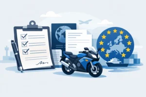 Motorcycle Import Document Checklist for Europe
